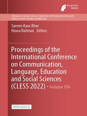 cover image of Proceedings of the International Conference on Communication, Language, Education and Social Sciences (CLESS 2022)